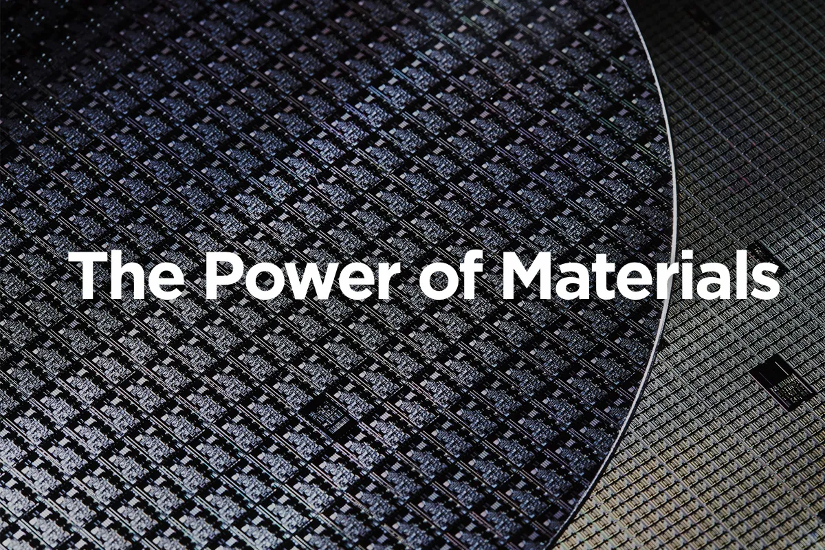 The Power of Materials